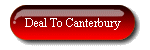 Deal To Canterbury